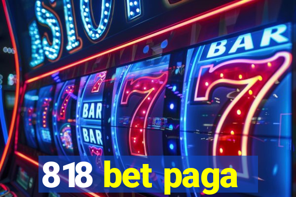 818 bet paga