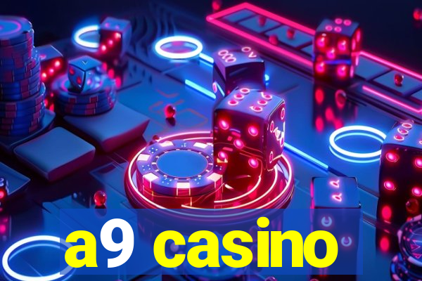 a9 casino