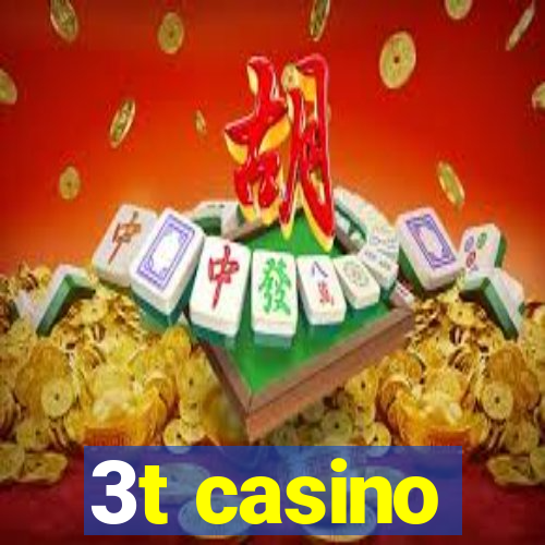 3t casino