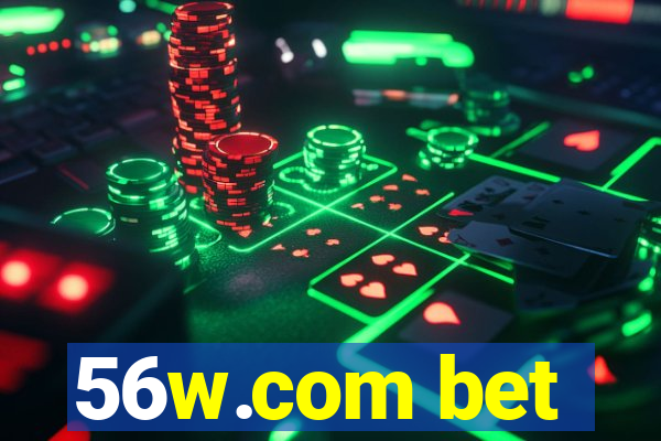 56w.com bet