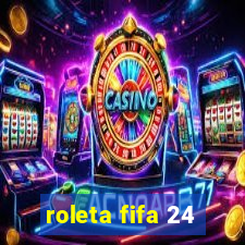 roleta fifa 24