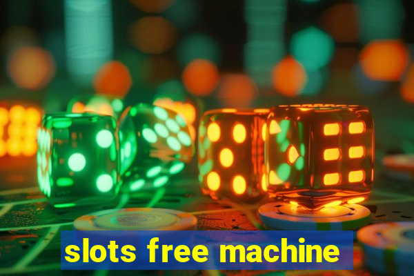 slots free machine