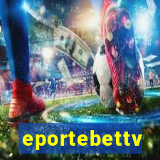 eportebettv