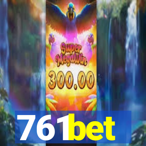 761bet