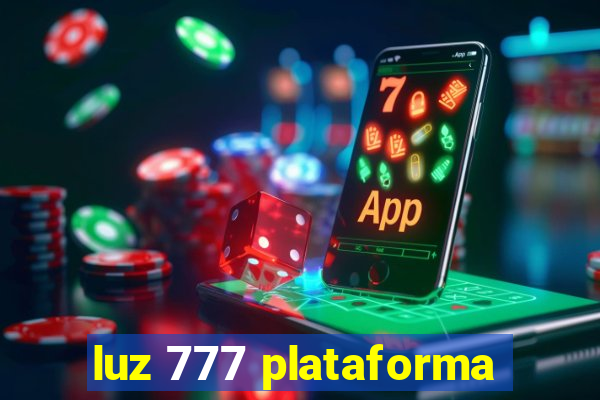 luz 777 plataforma