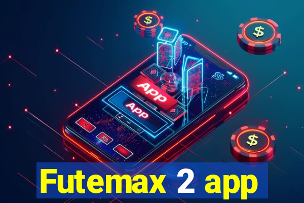 Futemax 2 app