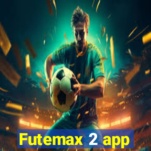 Futemax 2 app