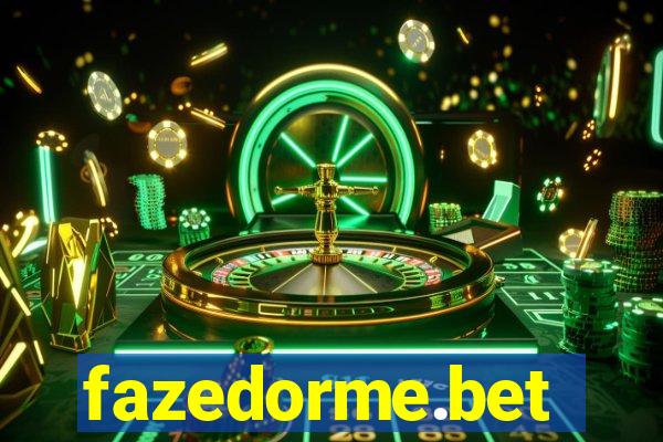 fazedorme.bet