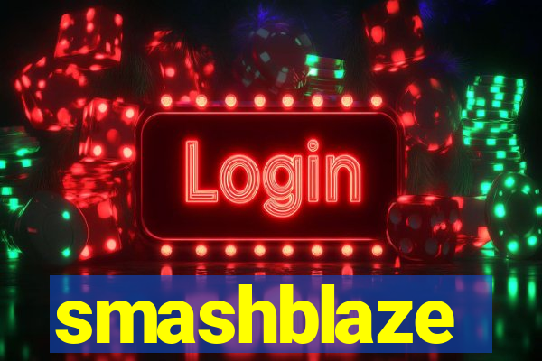 smashblaze