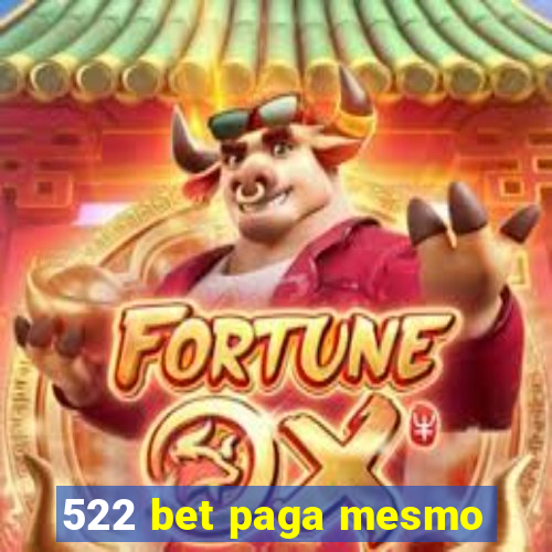 522 bet paga mesmo