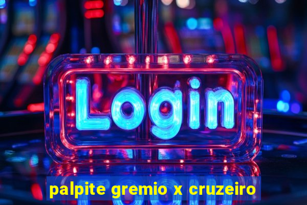 palpite gremio x cruzeiro