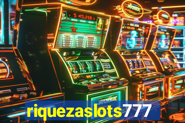 riquezaslots777