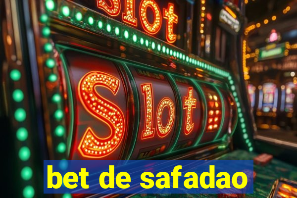 bet de safadao