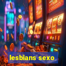 lesbians sexo