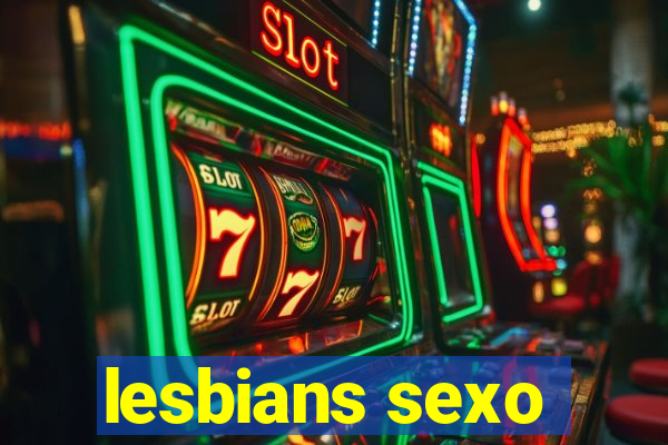 lesbians sexo