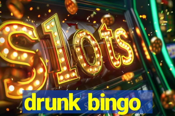 drunk bingo