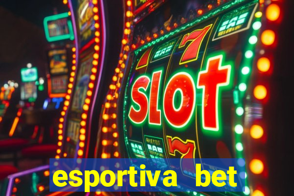 esportiva bet deposito minimo