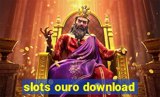 slots ouro download