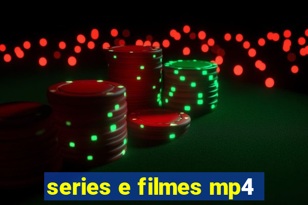 series e filmes mp4