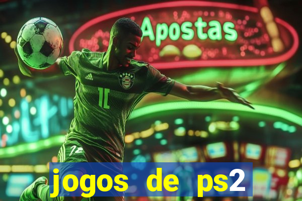 jogos de ps2 formato iso