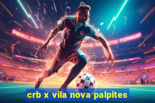 crb x vila nova palpites