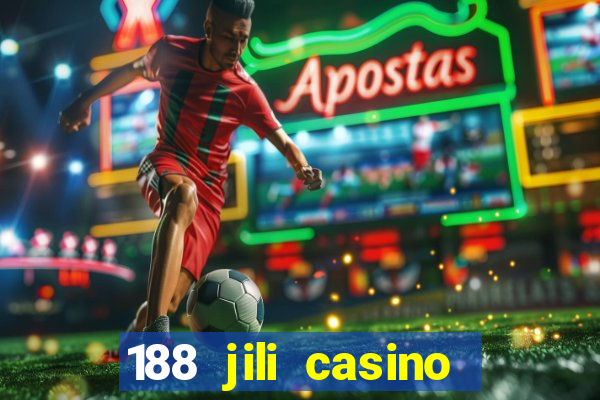 188 jili casino login register philippines