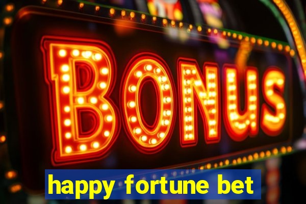 happy fortune bet