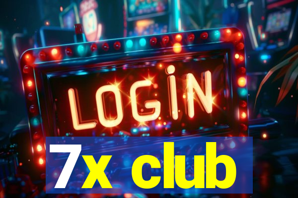 7x club