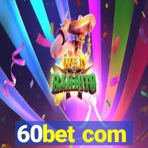 60bet com