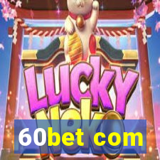 60bet com