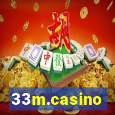 33m.casino