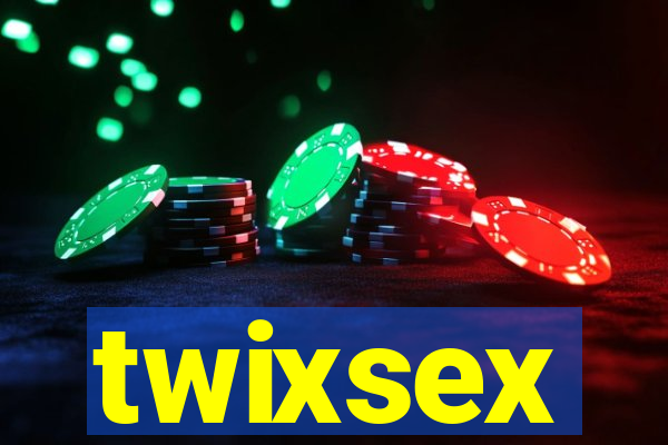 twixsex