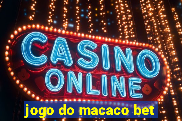 jogo do macaco bet