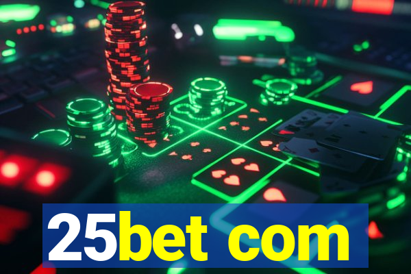 25bet com