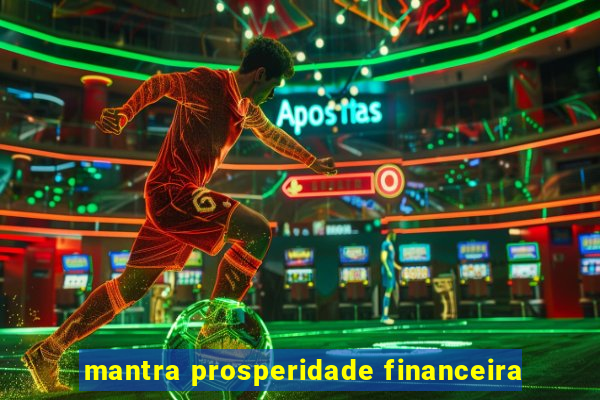 mantra prosperidade financeira