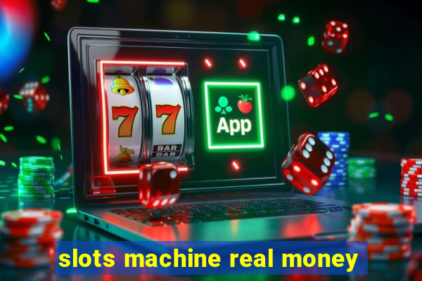 slots machine real money