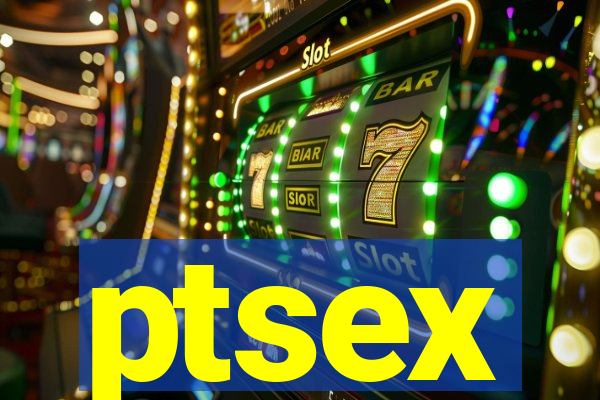 ptsex