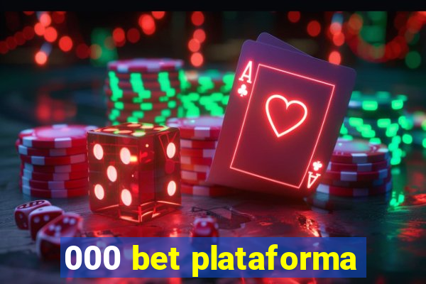 000 bet plataforma