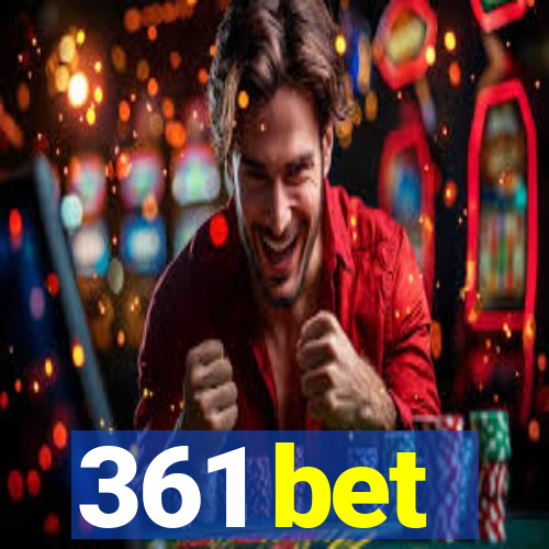 361 bet