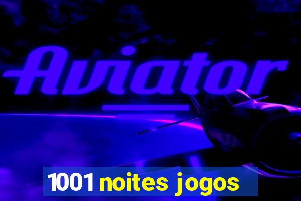 1001 noites jogos