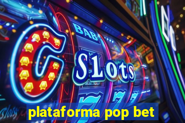 plataforma pop bet