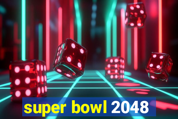 super bowl 2048