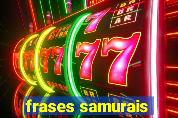 frases samurais