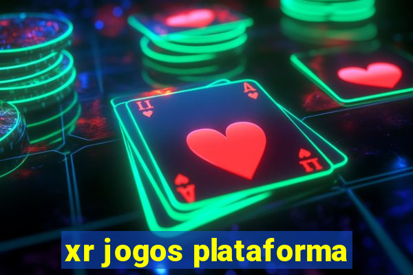 xr jogos plataforma