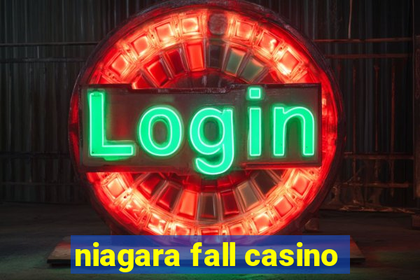 niagara fall casino