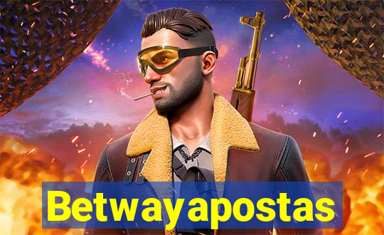 Betwayapostas