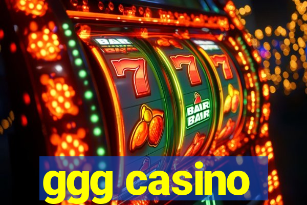 ggg casino