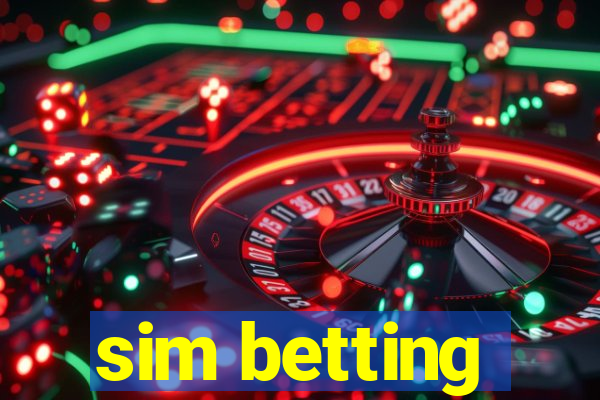 sim betting