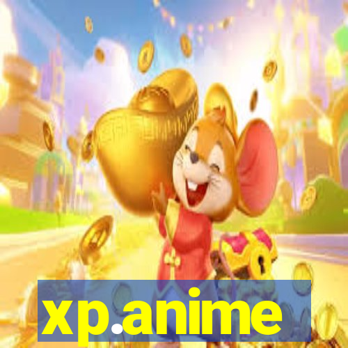 xp.anime