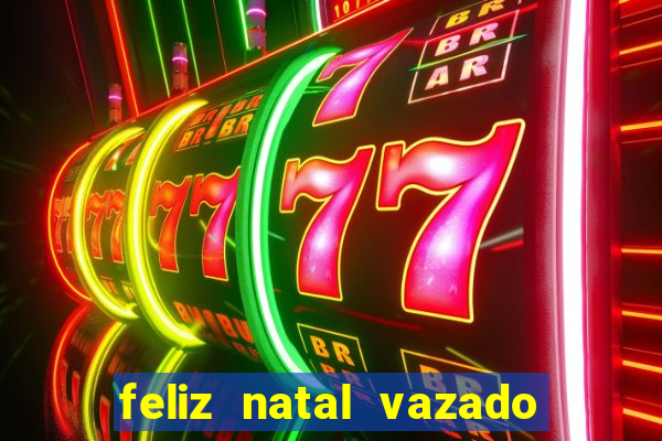 feliz natal vazado para imprimir